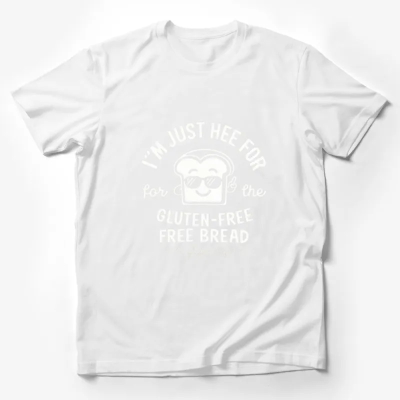 Funny Gluten Free Bread T-Shirt, I'm Just Here For The Free Bread Tee, Cool Food Pun Top Male T-Shirt