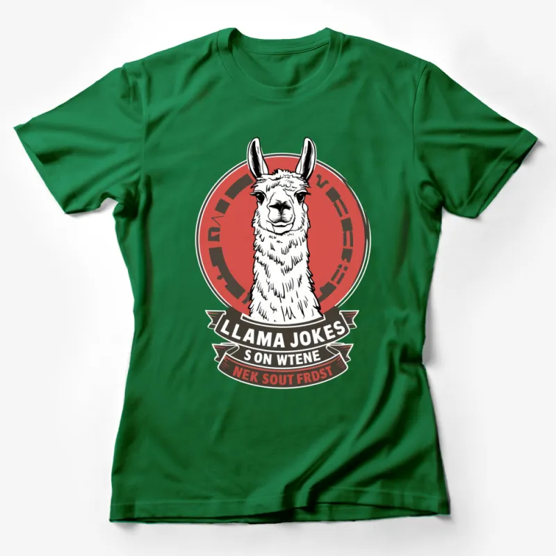 Llama Jokes Graphic T-Shirt, Funny Alpaca Lover Tee, Unisex Casual Wear, Unique Gift Idea Female T-Shirt