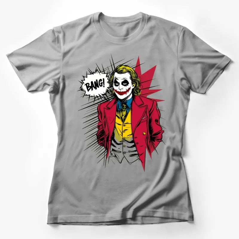 Joker Bang Graphic T-Shirt, Colorful Comic Style Print, Villain Tee, Movie Inspired Shirt, Unique Pop Art Top, Gift Idea Female T-Shirt