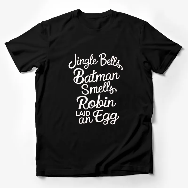 Jingle Bells Batman Smells Robin Laid an Egg T-Shirt, Funny Christmas Holiday Tee, Unisex Graphic Shirt Male T-Shirt