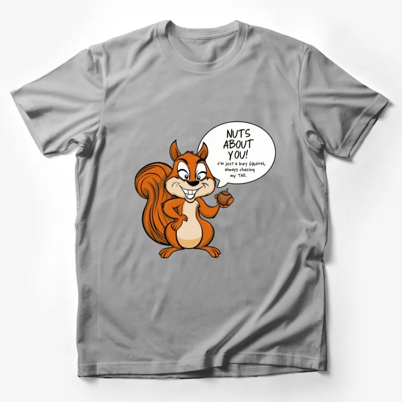 Funny Squirrel T-Shirt Nuts About You! - Cute Cartoon Animal Graphic Tee, Unisex Casual Shirt for All Ages Male T-Shirt