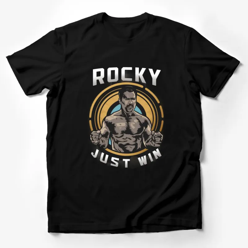 Rocky Balboa Inspired Just Win Motivational Quote Men's T-Shirt, Boxing Fan Apparel Male T-Shirt