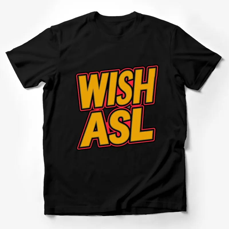 Bold Wish ASL Sign Language T-Shirt, Colorful Deaf Culture Tee, Inclusive Fashion Graphic Tee Male T-Shirt