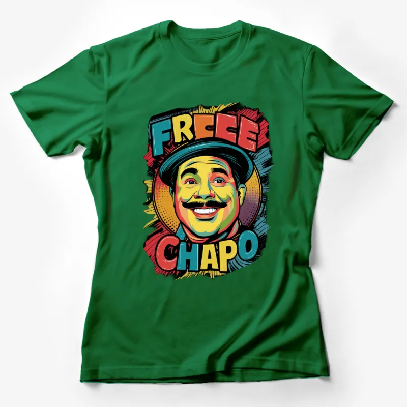 Colorful Free Chapo Graphic T-Shirt, Retro Inspired Bold Print Tee, Trendy Statement Casual Wear, Unisex Clothing Female T-Shirt