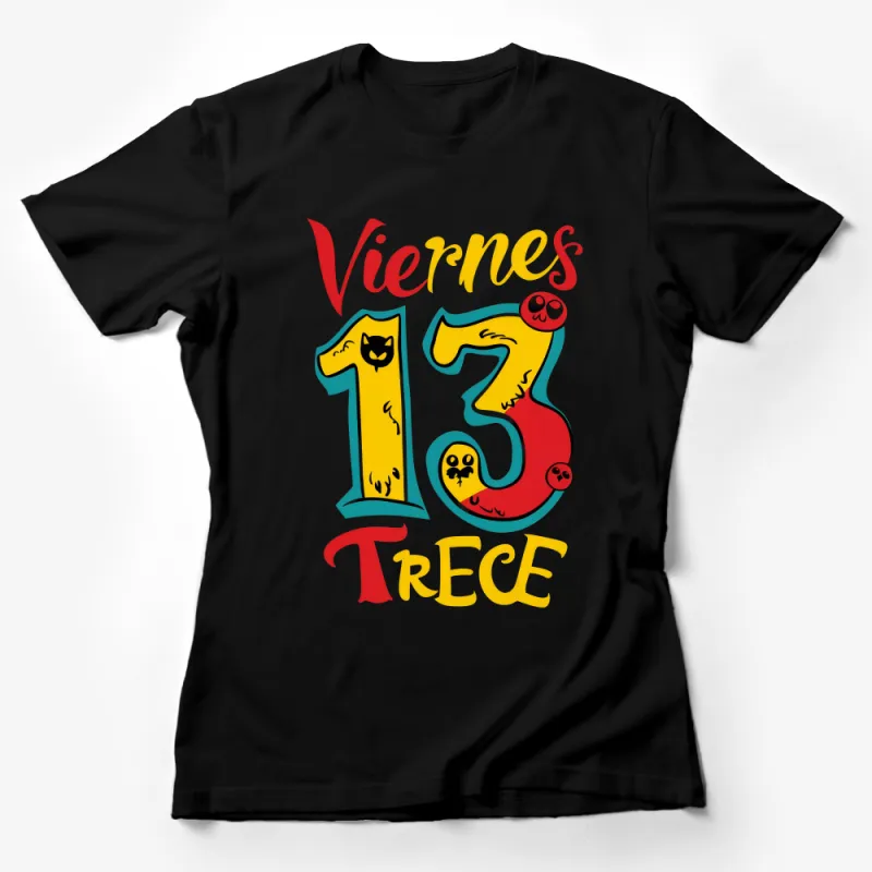 Unisex Viernes 13 Graphic Tee, Colorful Spanish Friday the 13th T-Shirt, Casual Cotton Shirt, Gift for Superstition Lovers Female T-Shirt