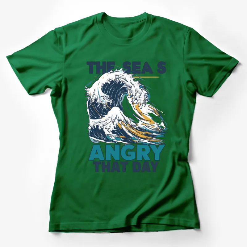 Vintage Ocean Wave T-Shirt, Nautical Graphic Tee, Seas Angry That Day Quote Female T-Shirt