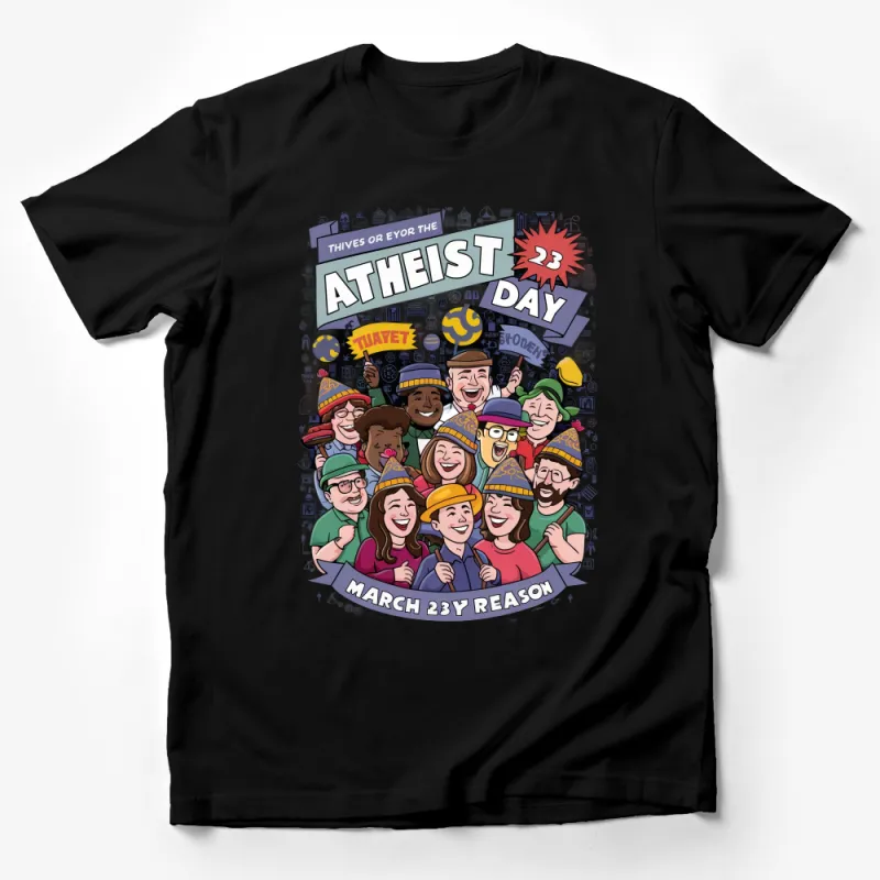 Atheist Day T-Shirt, March 23 Celebration Tee, Unique Cartoon Design, Secular Humanism Shirt, Reason Rally Apparel, Unisex Graphic Tee Male T-Shirt