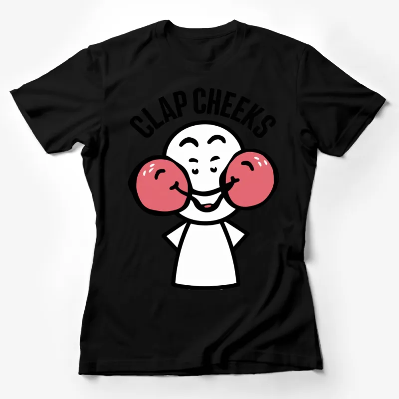 Unique Clap Cheeks Cartoon T-Shirt, Funny Graphic Tee, Unisex Casual Shirt, Gift for Friends, Comfy Cotton Top, Humorous Apparel Female T-Shirt