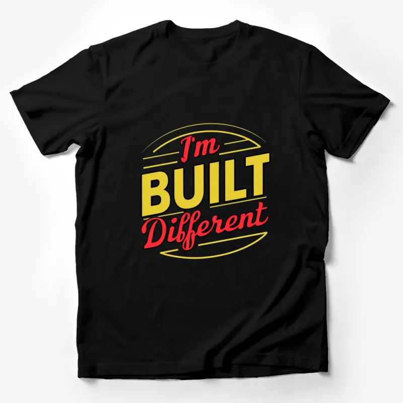 Motivational Quote T-Shirt, I'm Built Different Bold Text, Unisex Graphic Tee, Inspirational Casual Wear, Unique Statement Shirt Male T-Shirt