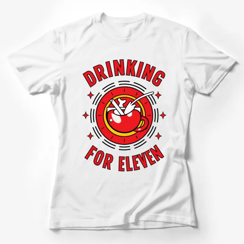 Drinking For Eleven Fun Coffee Cup Design Unisex T-Shirt, Red and Yellow Graphic Tee Female T-Shirt