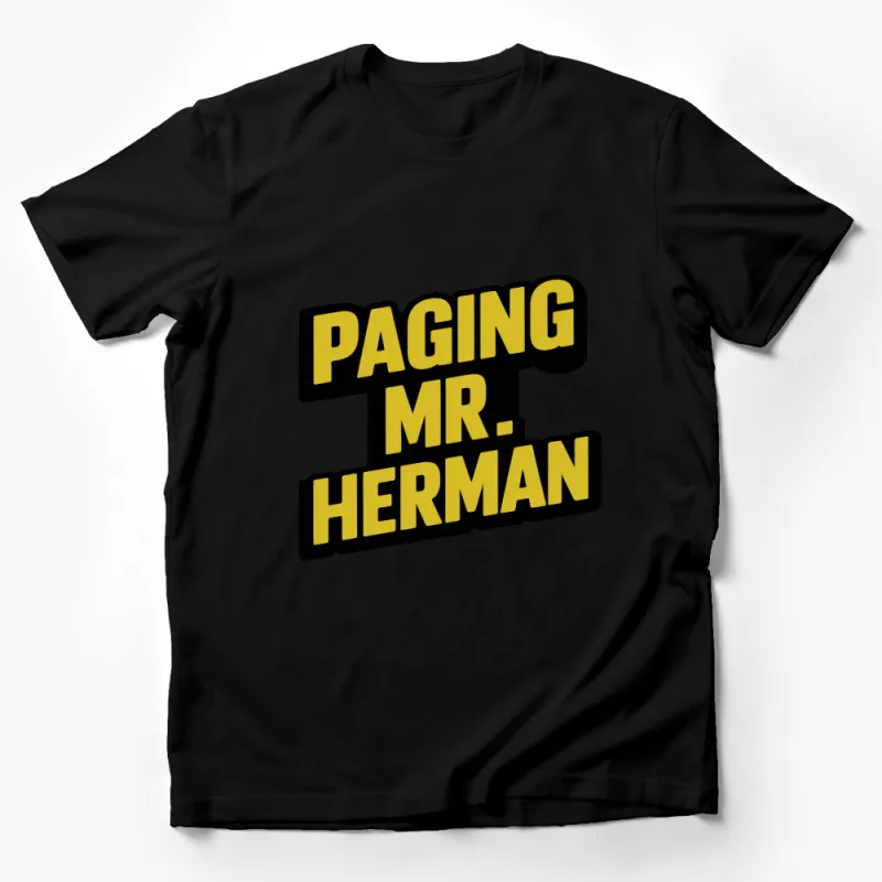 Retro Paging Mr. Herman T-Shirt, Vintage 80s Movie Quote Graphic Tee, Unisex Casual Shirt, Nostalgic Pop Culture Apparel, Gift for Movie Fans Male T-Shirt