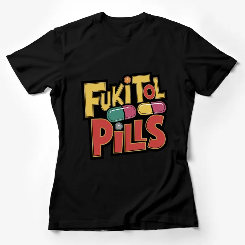 Funny Retro Fukitol Pills Graphic Tee, Vintage Style Colorful T-Shirt, Casual Novelty Shirt for Adults, Unisex Streetwear Top Female T-Shirt