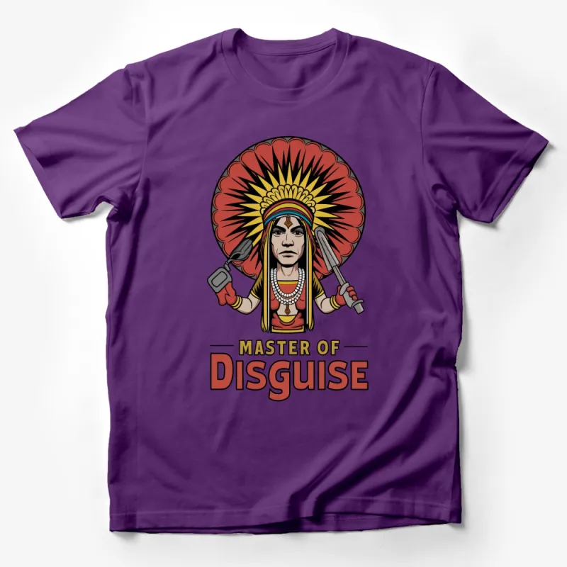 Master of Disguise T-shirt, Funny Native Costume Tee, Unique Party Outfit Shirt, Gift for Friends, Cool Graphic Tee for Men and Women Male T-Shirt