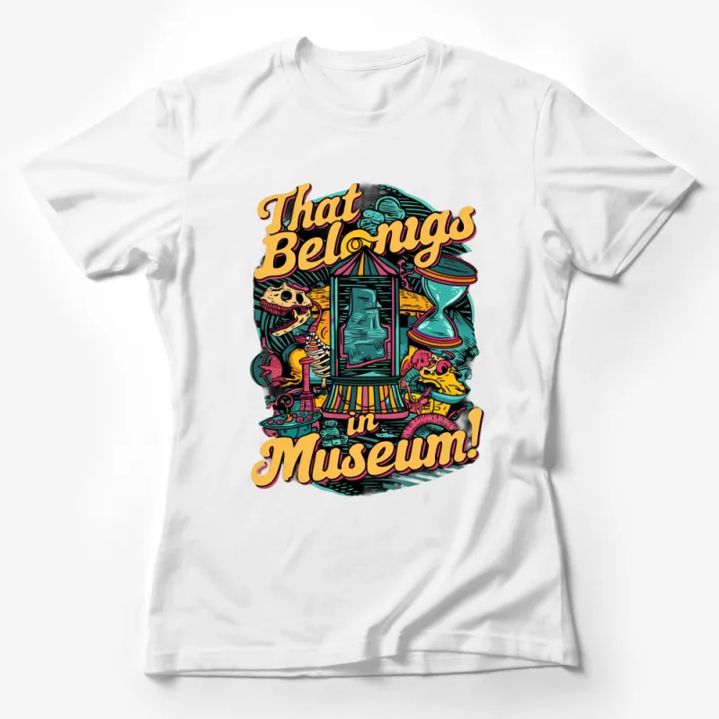 Vintage Adventure Quote T-Shirt, Colorful Graphic Tee, Unique Museum Inspired Shirt, Unisex Female T-Shirt