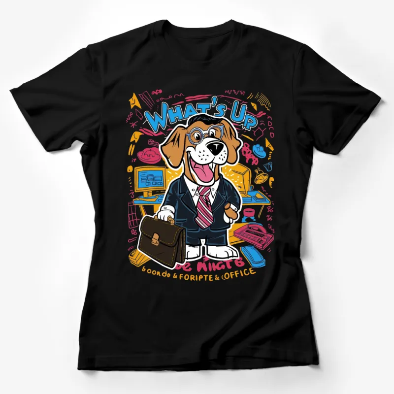 Funky Cartoon Dog T-Shirt, What's Up Business Dog Graphic Tee, Colorful Casual Shirt, Unique Dog Lover Gift, Unisex Apparel Female T-Shirt