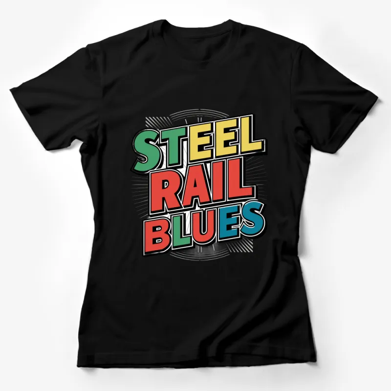 Vintage Style Steel Rail Blues T-Shirt, Retro Music Lover Tee, Unisex Graphic Shirt, Casual Wear, Unique Gift Idea, Soft Cotton Top Female T-Shirt