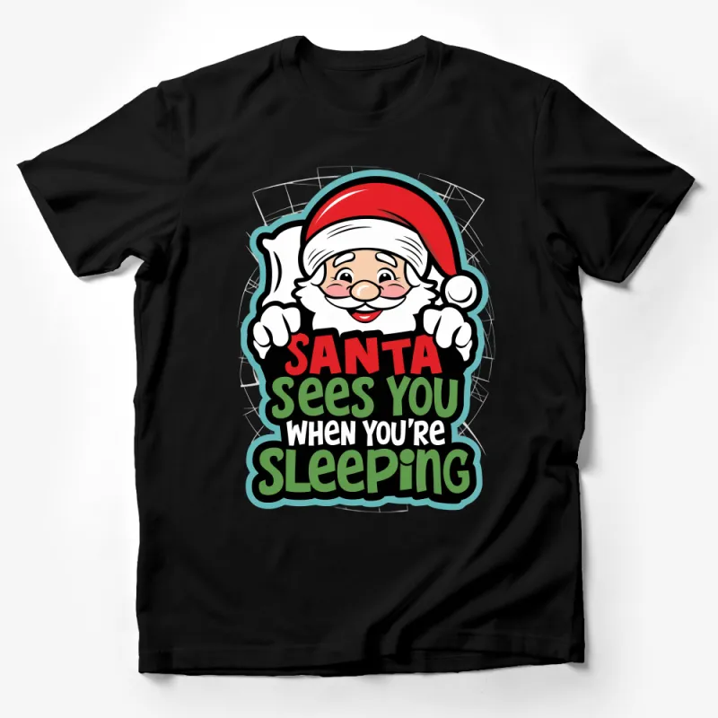 Festive Santa T-Shirt Santa Sees You When You're Sleeping Holiday Tee, Christmas Santa Claus Shirt, Cute Xmas Gift Male T-Shirt