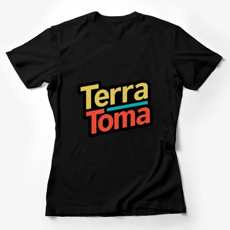 Retro Terra Toma Logo T-Shirt, Vintage Style Graphic Tee, Unisex Fashion Top, Casual Wear Shirt, Colorful Design Tee, Urban Apparel Female T-Shirt