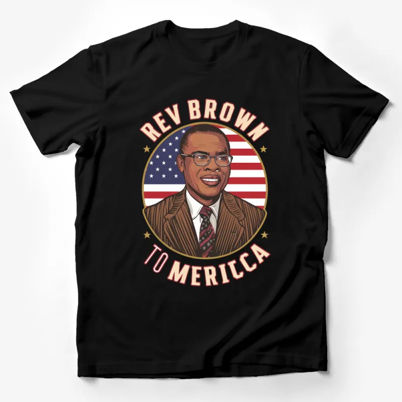 American Patriot Reverend Graphic T-Shirt, Vintage Style Rev Brown to Mericca Tee, Unisex Adult Clothing, Unique Fashion Top Male T-Shirt