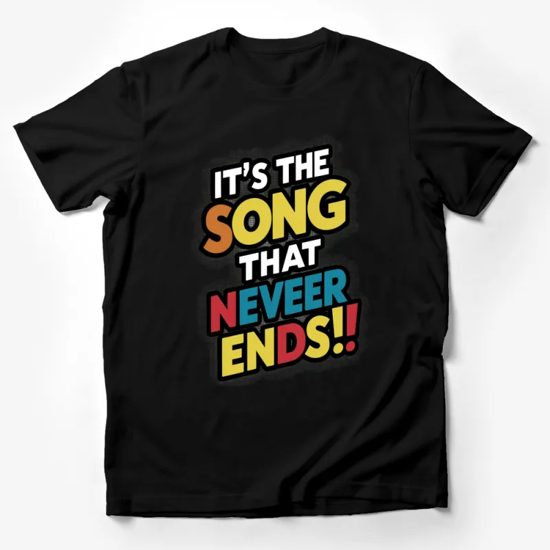 Colorful Song Lyrics T-Shirt, Endless Music Quote Tee, Retro Style Graphic, Unisex Casual Wear Male T-Shirt