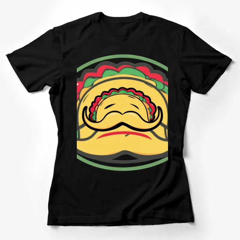 Funny Taco Mustache T-Shirt, Mexican Food Humor Tee, Novelty Graphic Shirt, Gift for Foodies, Casual Wear Unisex Top Female T-Shirt