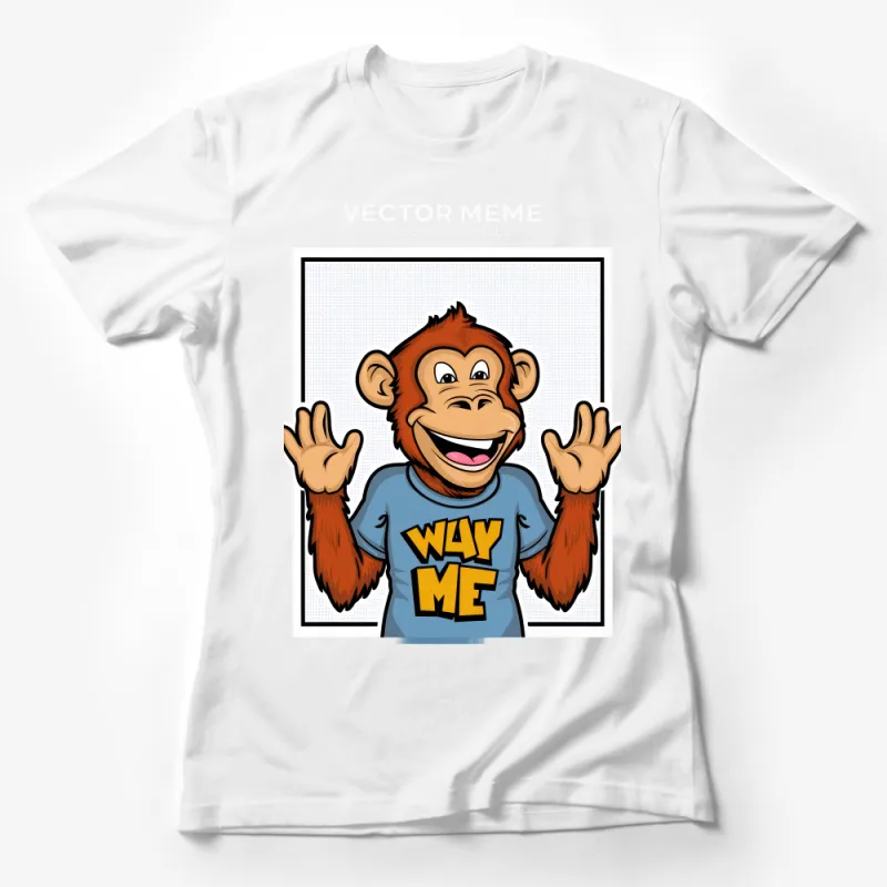 Funny Monkey T-Shirt, Cartoon Animal Graphic Tee, Way Me Slogan Casual Shirt, Unisex Gift Top, Cute Ape Design, Trendy Streetwear Female T-Shirt