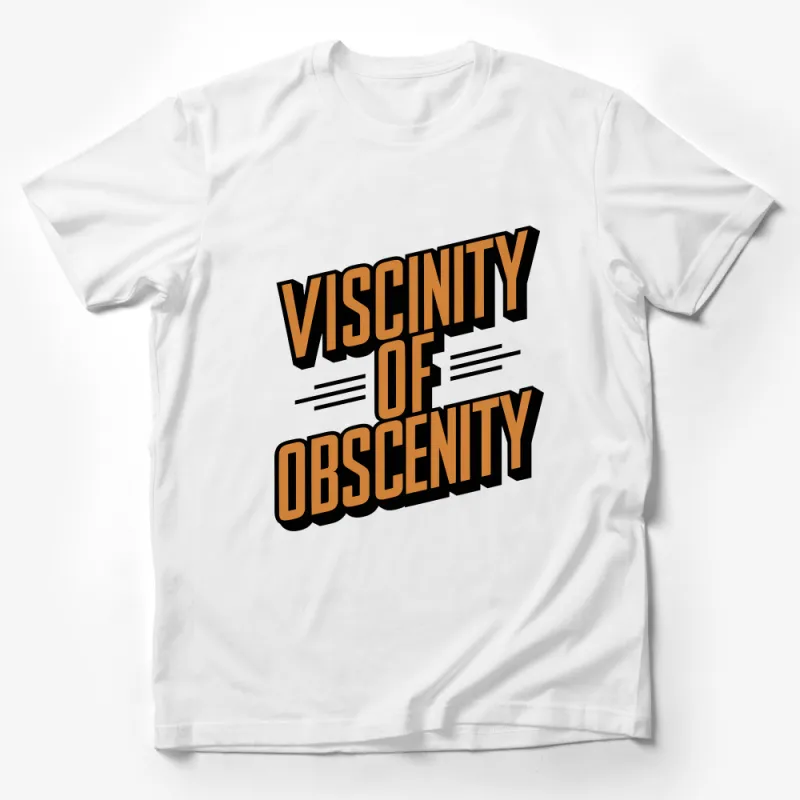 Bold Typographic Tee, Viscinity of Obscenity Slogan T-Shirt, Unisex Graphic Shirt, Streetwear Style Top, Unique Statement Tee, Urban Look Male T-Shirt