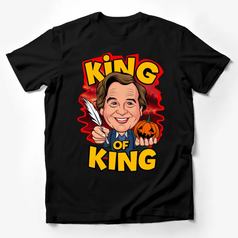 King of King Funny Quote T-Shirt, Quirky Graphic Tee, Bold Text Tee, Gift for Writers, Pumpkin Illustration Shirt, Pop Culture Apparel Male T-Shirt