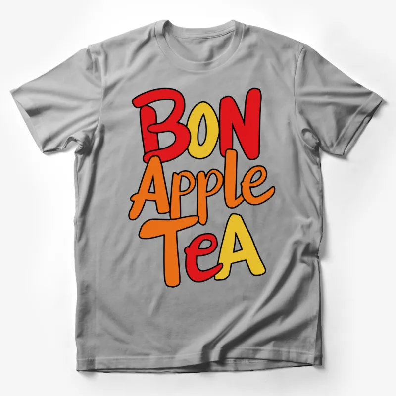 Funny Bon Apple Tea T-Shirt, Colorful Text Tee, Food Pun Shirt, Unisex Graphic Tee, Casual Streetwear, Gift Idea, Quirky Saying Top Male T-Shirt