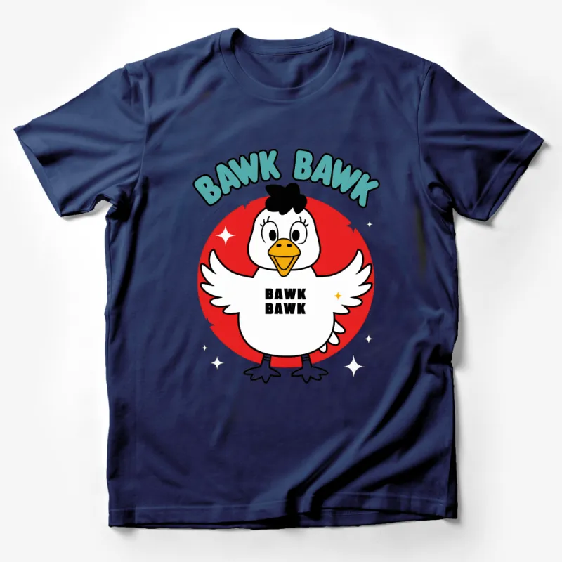 Funny Chicken T-Shirt, Bawk Bawk Cartoon Hen Tee, Unisex Graphic Tee, Casual Cotton Shirt, Animal Lover Gift, Farm Bird Tee Male T-Shirt