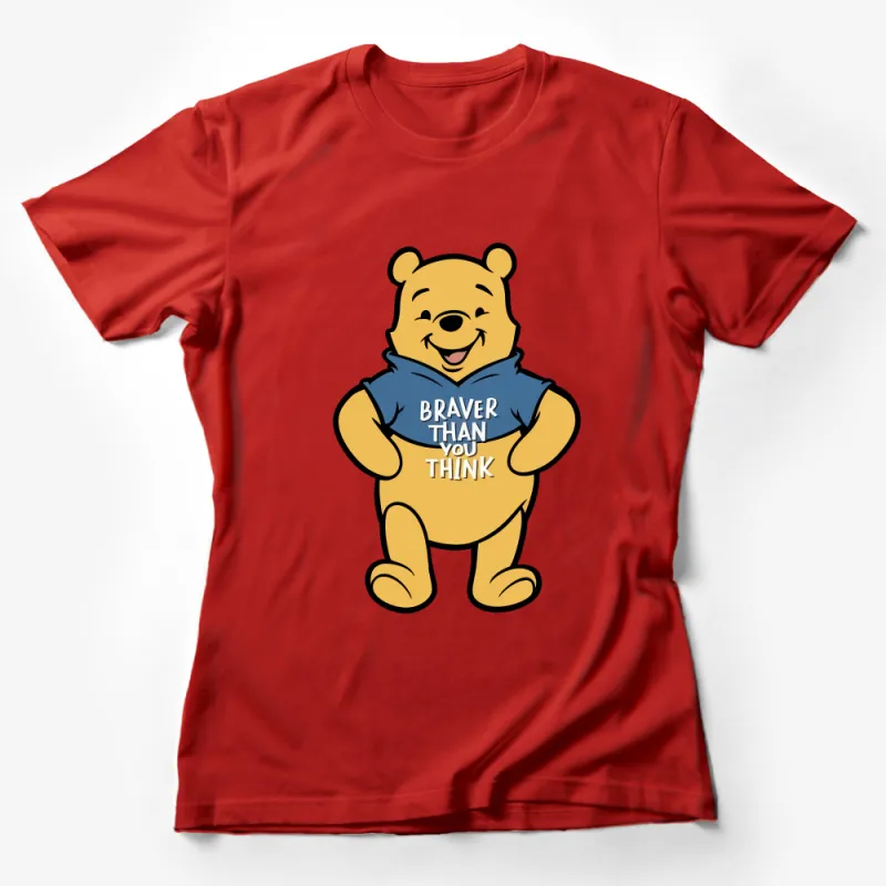 Inspirational Quote T-Shirt, Braver Than You Think Bear Graphic Tee, Unisex Adult and Kids Sizes Female T-Shirt