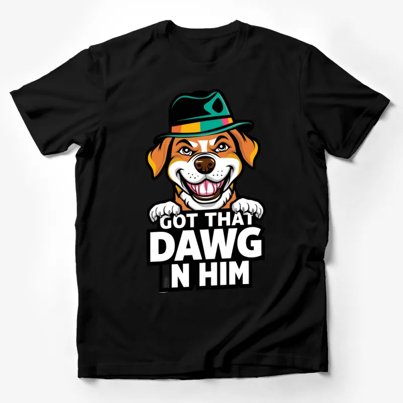 Funny Dog T-shirt, Got That Dawg In Him, Animal Lover Tee, Cute Pet Graphic Shirt, Casual Unisex Clothing, Gift for Dog Owner Male T-Shirt