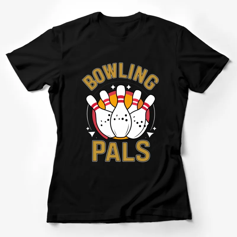 Unisex Bowling Pals T-Shirt, Funny Bowler Team Tee, Casual Bowling Night Shirt, Sport Themed Graphic T-Shirt, Gift for Bowling Lovers Female T-Shirt