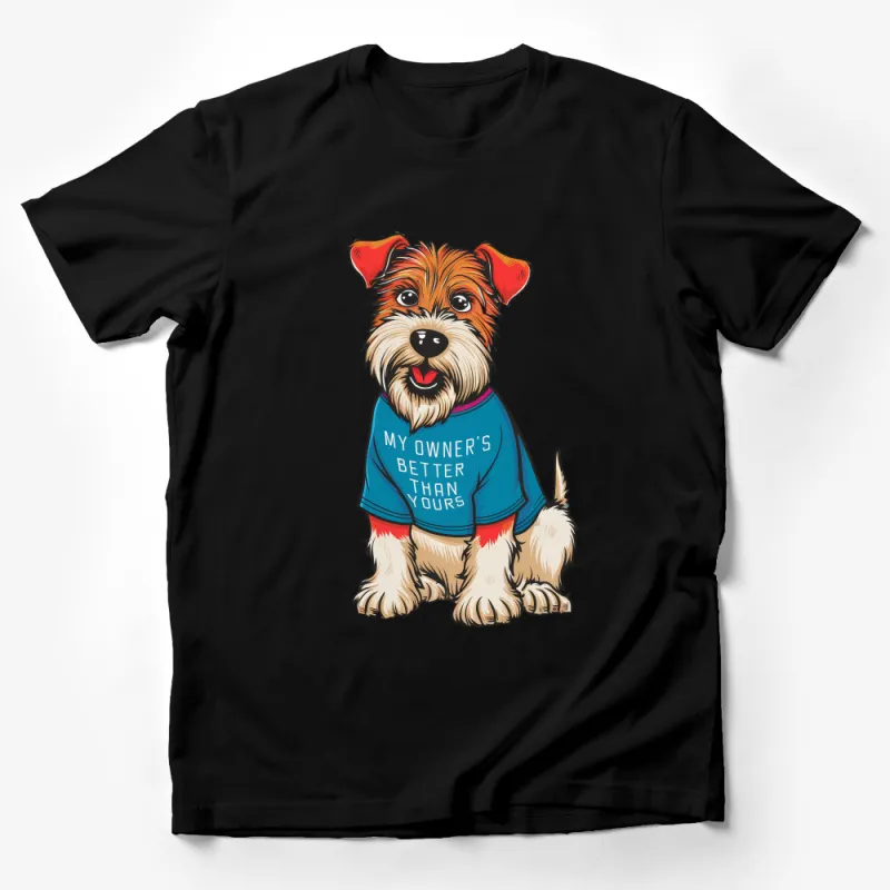 Cute Dog T-Shirt My Owner's Better Than Yours - Pet Lover Gift, Dog Mom Tee, Animal Graphic Shirt, Unisex Cotton Top Male T-Shirt