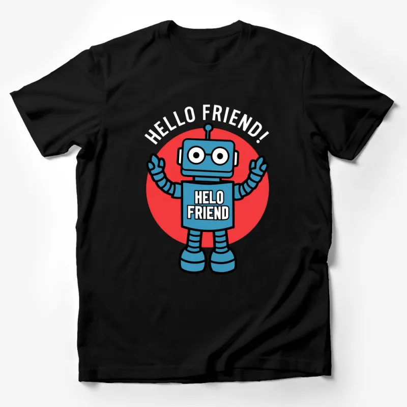 Friendly Robot T-Shirt, Hello Friend Cute Robot Graphic Tee, Unisex Cartoon Robot Shirt, Gift for Sci-Fi Fans Male T-Shirt