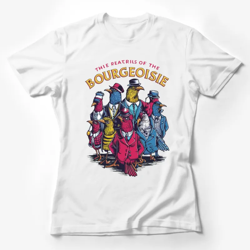 Colorful Bourgeois Birds in Suits Illustration T-Shirt, Unique Bird Lover Gift, Artistic Animal Graphic Tee Female T-Shirt