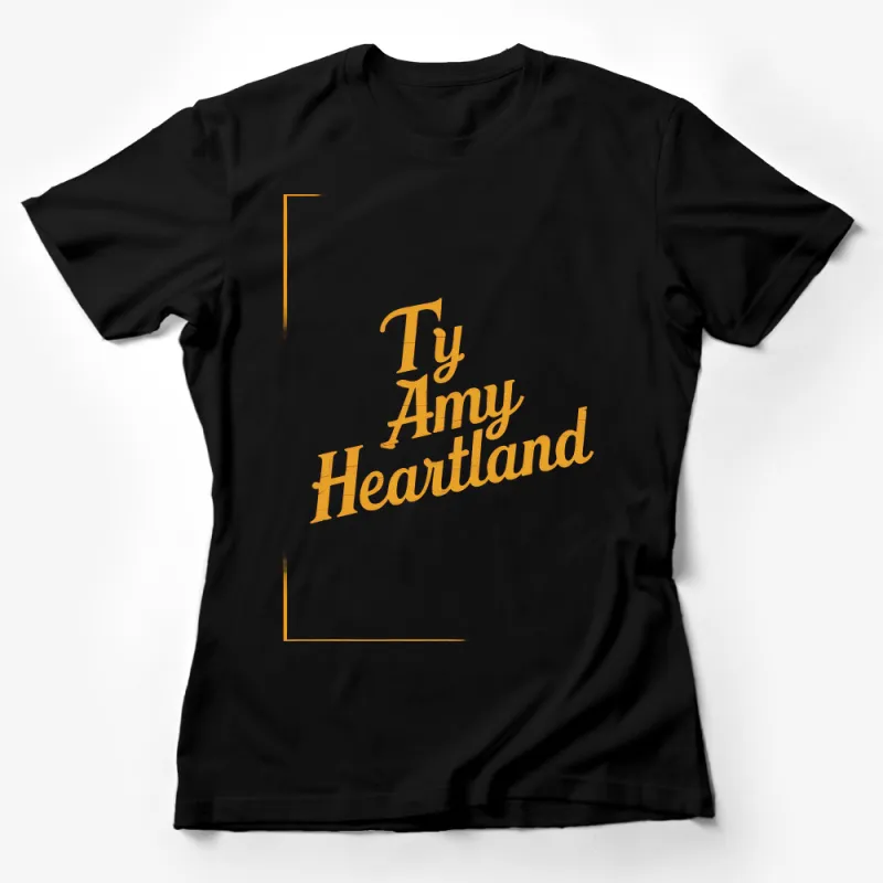 Ty Amy Heartland Yellow Graphic T-Shirt, Unisex Casual Wear Tee, Unique Typography Design Female T-Shirt