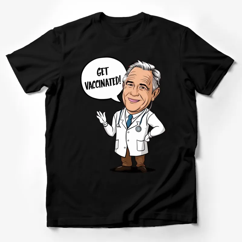 Get Vaccinated T-Shirt, Doctor Cartoon Graphic, Public Health Message Tee, Unisex Male T-Shirt