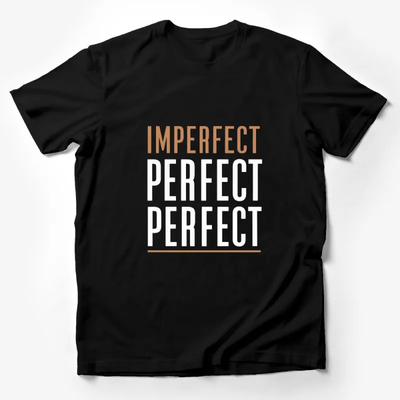 Imperfect Perfect Minimalist T-Shirt, Unisex Typography Tee, Trendy Neutral Top, Stylish Casual Shirt Male T-Shirt