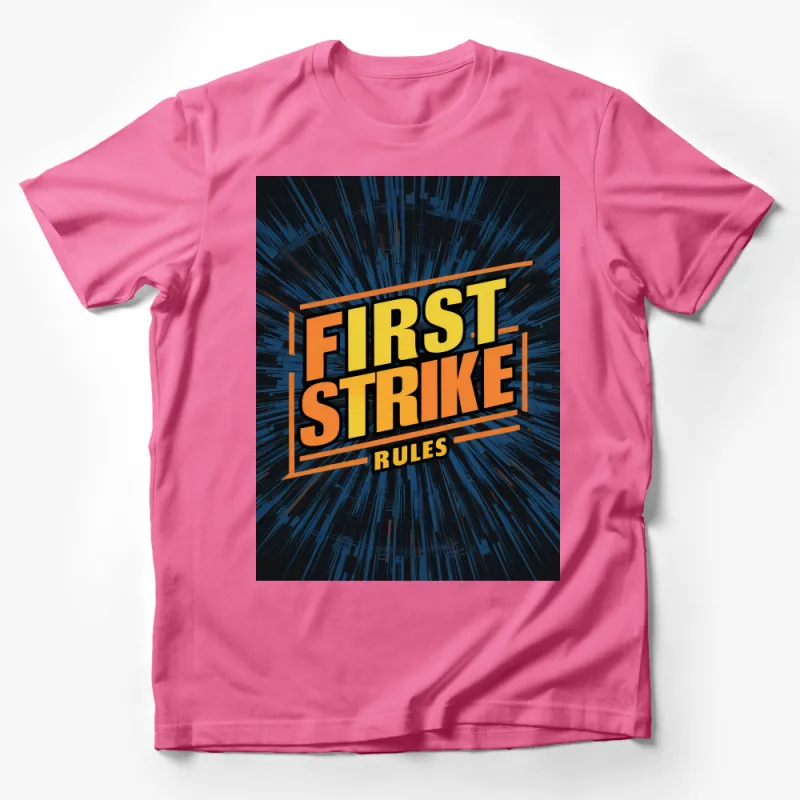 First Strike Rules Bold Text Graphic T-Shirt, Vibrant Blue Design, Modern Typography Tee Male T-Shirt