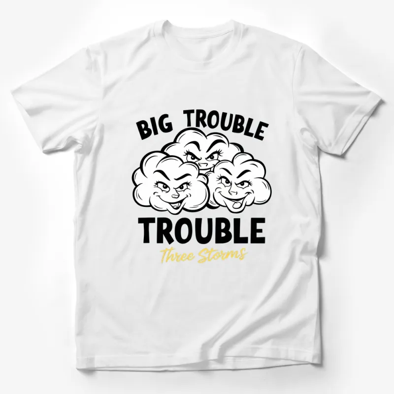 Big Trouble Three Storms T-Shirt, Funny Cartoon Clouds Graphic Tee, Unique Weather Lover Gift Male T-Shirt