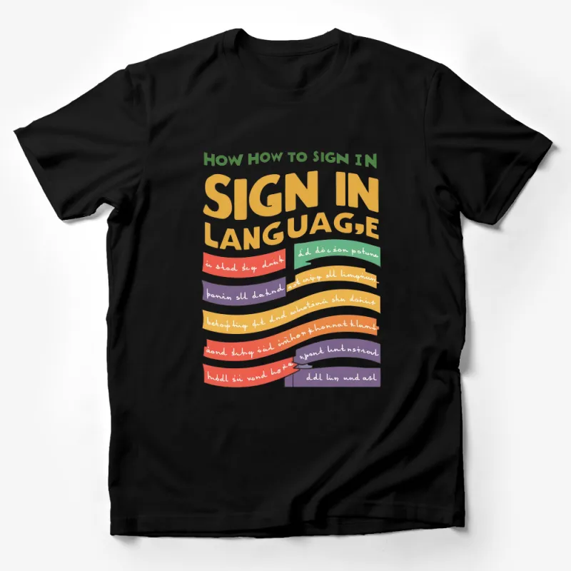 Colorful How To Sign In Language Learning T-Shirt, Multicolor Text Design, Educational Graphic Tee Male T-Shirt