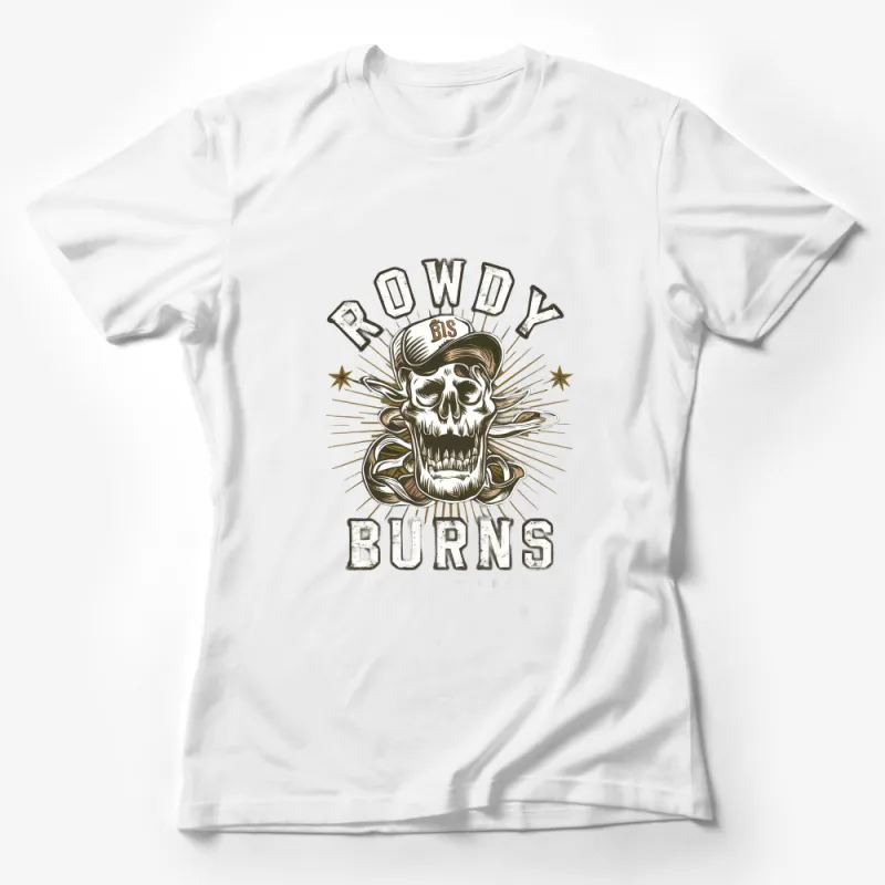 Rowdy Burns Skull T-Shirt, Vintage Rocker Style, Bold Graphic Tee, Unisex Casual Wear Female T-Shirt