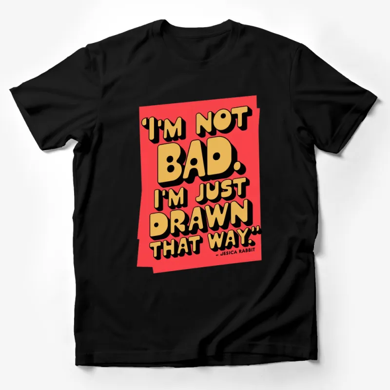 Jessica Rabbit Quote T-Shirt, I'm Not Bad, I'm Just Drawn That Way, Red Graphic Tee Male T-Shirt