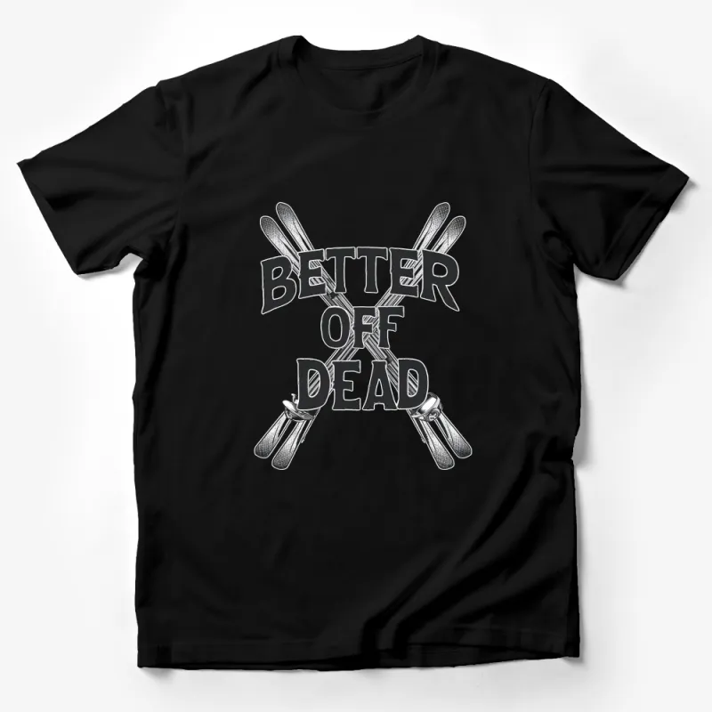 Better Off Dead Crossed Swords Graphic T-Shirt, Vintage Style Gothic Tee, Unisex Fashion Male T-Shirt