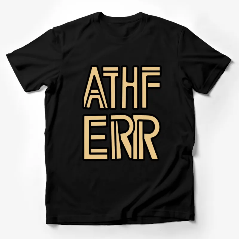 ATHFERR Bold Typography Design T-Shirt, Unisex Graphic Tee, Statement Shirt, Casual Wear, Urban Style, Trendy Apparel Male T-Shirt