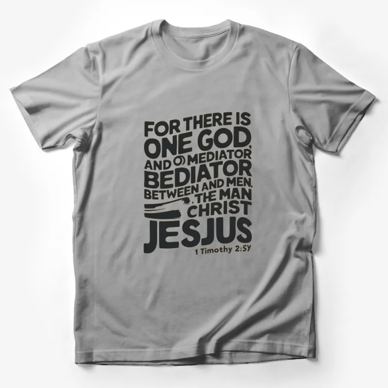 Christian T-Shirt, 1 Timothy 2:5 Verse Design, Black and White Faith Tee, Religious Quote Apparel, Unisex Graphic Shirt Male T-Shirt