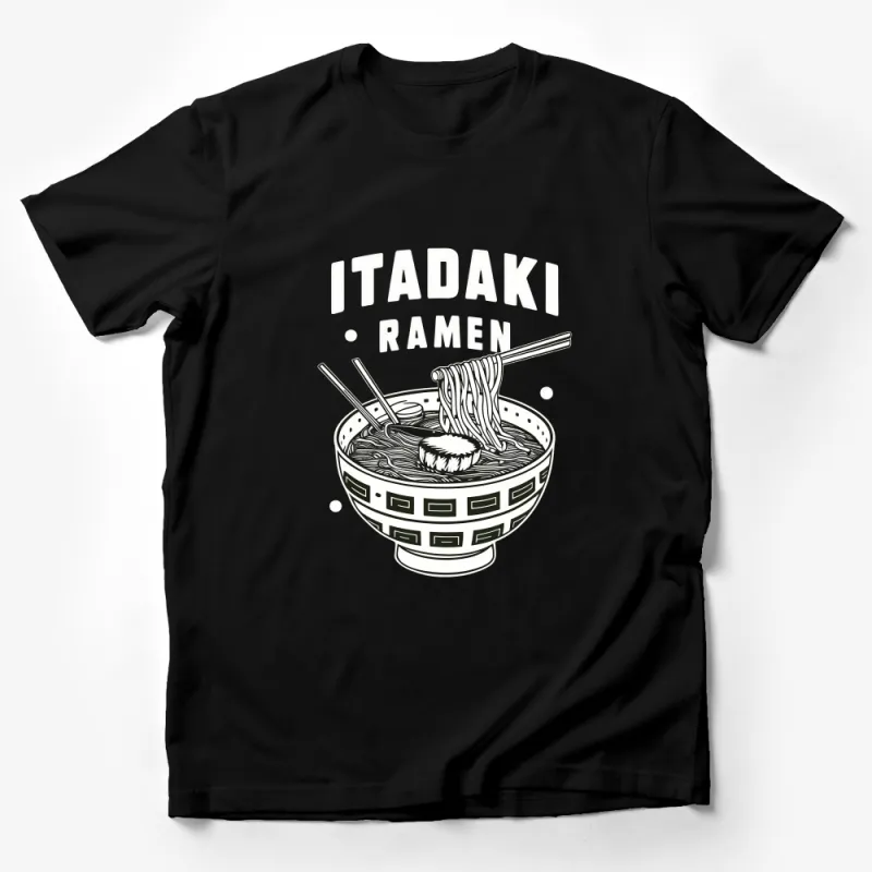 Itadaki Ramen T-Shirt, Japanese Noodle Bowl Graphic Tee, Unisex Cotton Shirt, Food Lover Gift Male T-Shirt