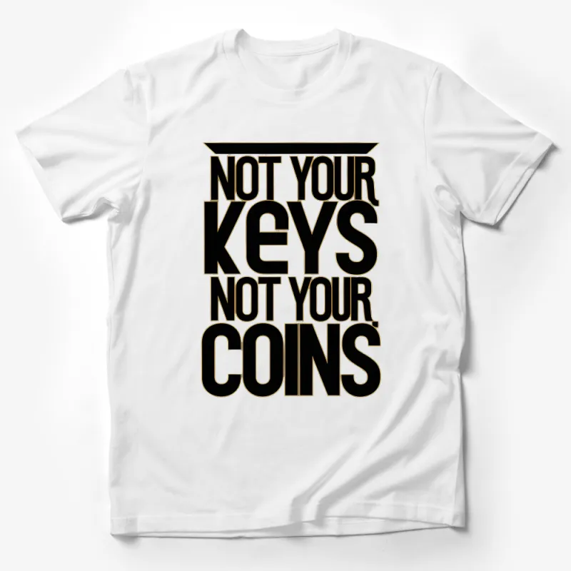 Not Your Keys Not Your Coins T-Shirt, Crypto Enthusiast Tee, Bitcoin Investor Shirt Gift Idea Male T-Shirt