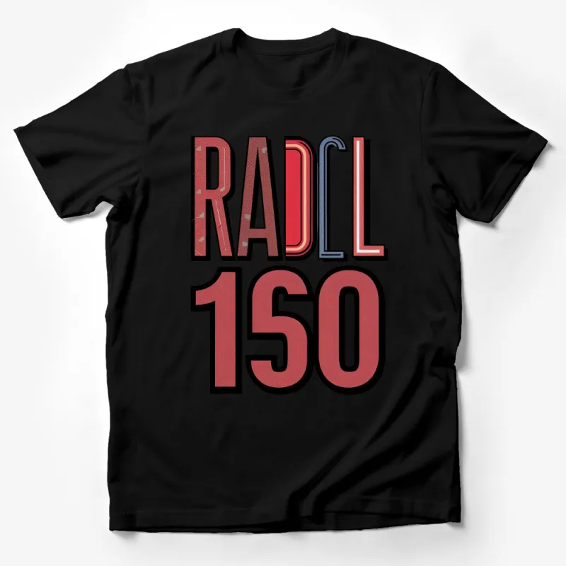 Vintage Style RADCL 150 Graphic T-Shirt, Retro Bold Text Tee, Men's and Women's Casual Shirt Male T-Shirt